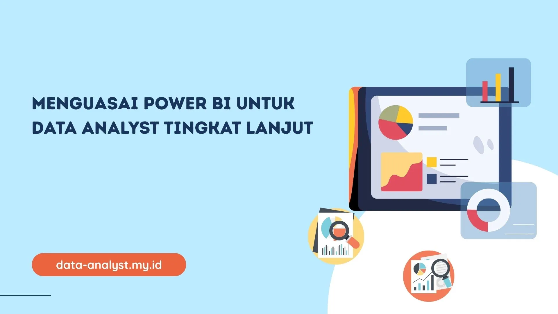 PELATIHAN MENGUASAI POWER BI UNTUK DATA ANALYST TINGKAT LANJUT JAKARTA